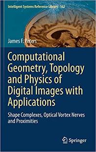 【预售】Computational Geometry, Topology and Physics of Digital Images with Applications