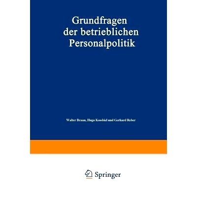 预订 Grundfragen der betrieblichen Personalpolitik: Festschrift zum 65. Geburtstag von August Marx: 9783663020516