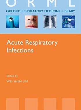 【预订】Acute Respiratory Infections