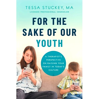 预订 For the Sake of Our Youth: A Therapist’s Perspective on Raising Your Family in Today’s Culture: 9781632992871