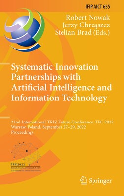 【预订】Systematic Innovation Partnerships with Artificial Intelligence and  9783031172878