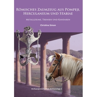 Stabiae Römisches Herculaneum 预订 Metallzäume 庞贝 aus Kandaren Zaumzeug 赫库兰尼姆和斯塔 Pompeji Trensen und