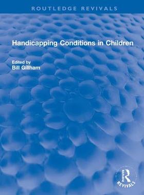 [预订]Handicapping Conditions in Children 9781032200354