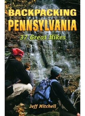 预订 Backpacking Pennsylvania: 37 Great Trails: 9780811731805