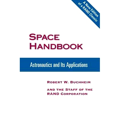 预订 SPACE HANDBOOK: Astronautics and Its Applications: 9780833042231