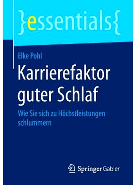 预订 Karrierefaktor guter Schlaf: Wie Sie sich zu Höchstleistungen schlummern 良好的睡眠作为事业因素-如何睡到高绩效: 97