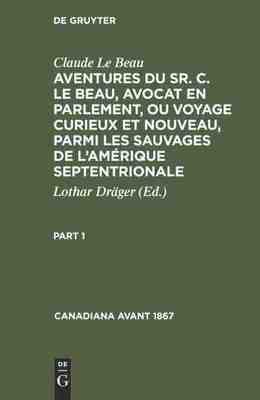 【预订】AVENTURES DU SR. C. LE BEAU, AVOCAT EN, P. 1 9783112302606