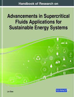 【预订】Handbook of Research on Advancements in Supercritical Fluids Applications for Sustainable Energy Systems