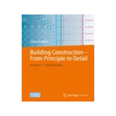 [预订]Building Construction – From Principle to Detail