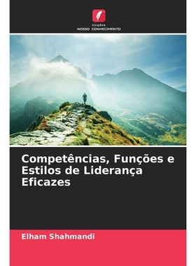 预订 Competências, Funções e Estilos de Liderança Eficazes: 9786209025372