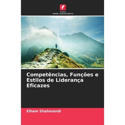 预订 Competências, Funções e Estilos de Liderança Eficazes: 9786209025372