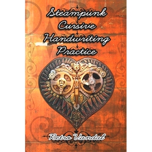 预订 Steampunk Cursive Handwriting Practice: Practice the Art of Penmanship: 9798464292918