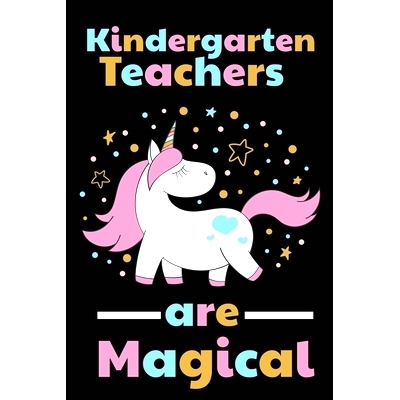 预订 Kindergarten Teachers Are Magical: Thank you gift for Kindergarten Teacher Great for Teacher Appreciation: 97816974