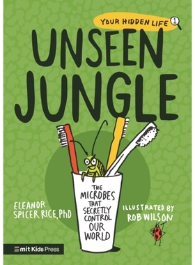 预订 Unseen Jungle: The Microbes That Secretly Control Our World 未见的丛林: 9781529512144