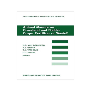 预订 Animal Manure on Grassland and Fodder Crops.Fertilizer or Waste?