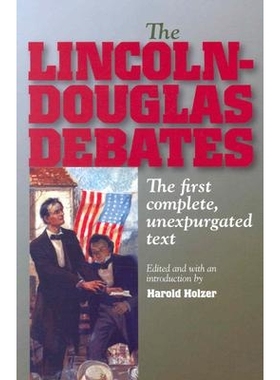 预订 The Lincoln-Douglas Debates: The First Complete Unexpurgated Text: 9780823223428