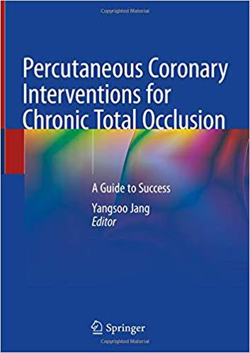 【预售】Percutaneous Coronary Interventions for Chronic Total Occlusion: A Guide to Success