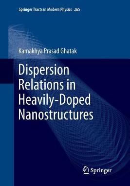 【预订】Dispersion Relations in Heavily-Doped Nanostructures