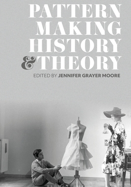 【预订】Patternmaking History and Theory