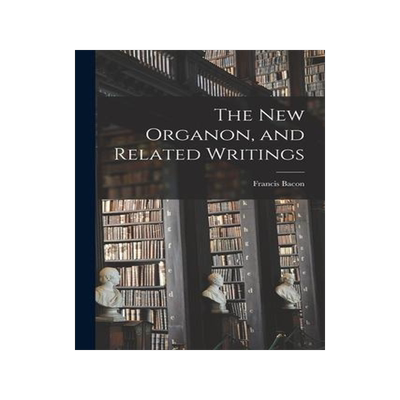 [预订]The New Organon, and Related Writings 9781013751073