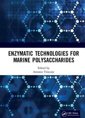 【预订】Enzymatic Technologies for Marine Polysaccharides