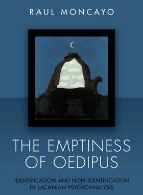 【预订】The Emptiness of Oedipus