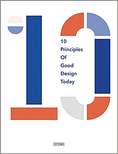 10 PRINCIPLES OF GOOD DESIGN TODAY 9789887506959