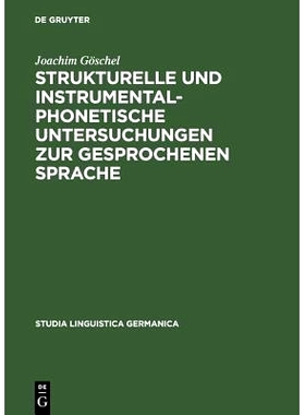 预订 Strukturelle und instrumentalphonetische Untersuchungen zur gesprochenen Sprache: 9783110036244