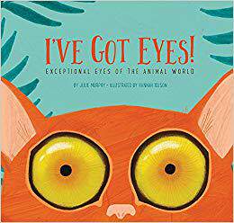 【预售】I’ve Got Eyes!: Exceptional Eyes of the Animal World