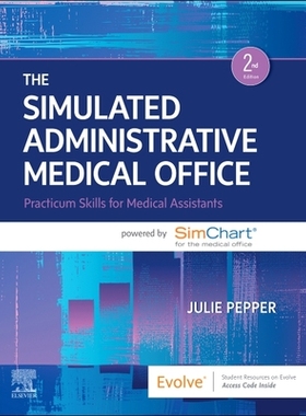 【预订】The Simulated Administrative Medical Office: Practicum Skills for Me 9780323829519