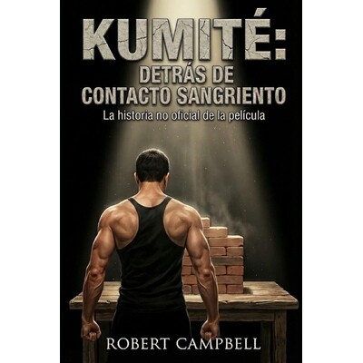 预订 Kumité: Detrás de ’Contacto Sangriento’: La historia no oficial de la película que catapultó a Jean-Claude Va