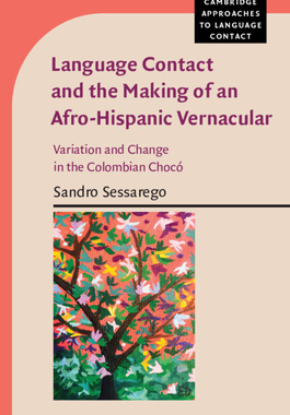 【预订】Language Contact and the Making of an Afro-Hispanic Vernacular 9781108724777