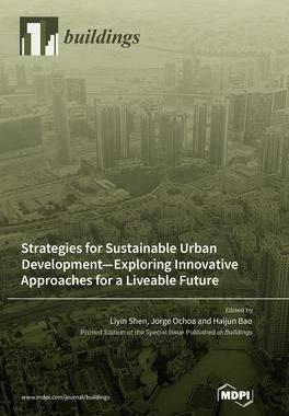 [预订]Strategies for Sustainable Urban Development-Exploring Innovative Approaches for a Liveable Future 9783036571584