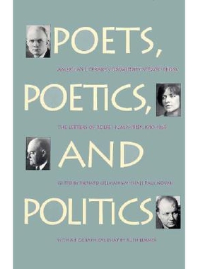 预订 Poets, Poetics, and Politics: America’s Literary Community Viewed from the Letters of Rolfe Humpries, 1910-1969: 9
