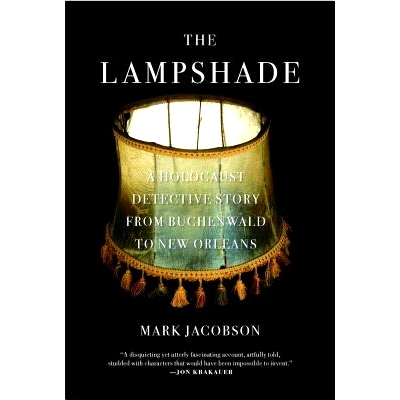 预订 The Lampshade: A Holocaust Detective Story from Buchenwald to New Orleans: 9781416566281