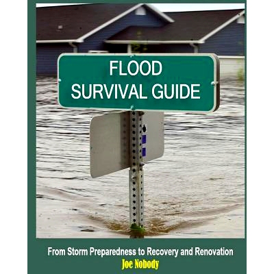 预订 Flood Survival Guide: From Storm Preparedness to Recovery and Renovation: 9781790432264