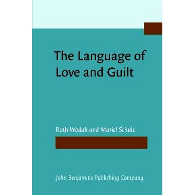 预订 The Language of Love and Guilt.: 9789027220233