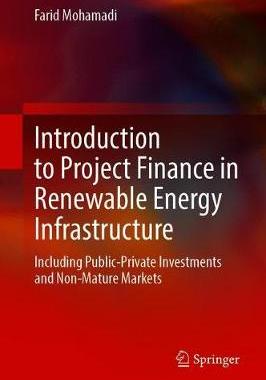 【预订】Introduction to Project Finance in Renewable Energy Infrastructure