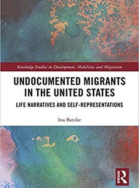 【预售】Undocumented Migrants in the United States