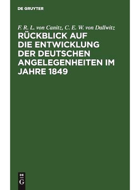预订 Rückblick auf die Entwicklung der deutschen Angelegenheiten im Jahre 1849: Ein Bruchstück aus der innern Geschich