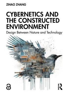 预订 Cybernetics and the Constructed Environment: Design Between Nature and Technology控制论与构建环境：自然与技术之间的