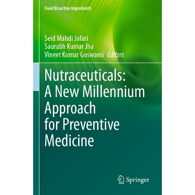 预订 Nutraceuticals A New Millennium Approach for Preventive Medicine 营养保健品:新千年的预防医学方法 9783031764837