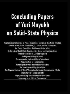 [预订]Concluding Papers of Yuri Mnyukh on Solid-State Physics 9780578701776