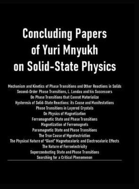 [预订]Concluding Papers of Yuri Mnyukh on Solid-State Physics 9780578701776