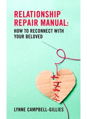 预订 Relationship Repair Manual: How to reconnect with your beloved: 9780620818285