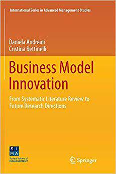 【预售】Business Model Innovation: From Systematic Literature Review to Future Research Directions