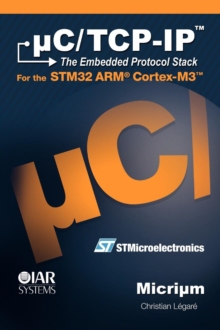 【预订】Uc/Tcp-IP and the Stmicroelectronics Stm32f107 9780982337509