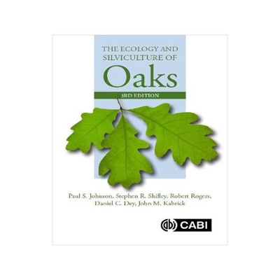 预订 The Ecology and Silviculture of Oaks