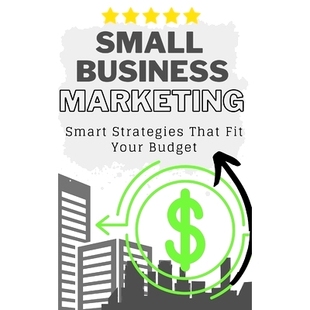 That 9798333761682 Business Budget Your Fit Strategies Smart Marketing Small 预订