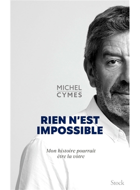 预订 Rien n’est impossible : mon histoire pourrait être la vôtre 没有什么是不可能的：我的故事也可能是你的: 9782234093